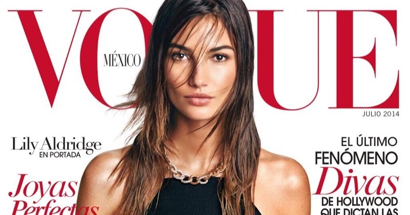 Smartologie: Lily Aldridge for Vogue Mexico July 2014