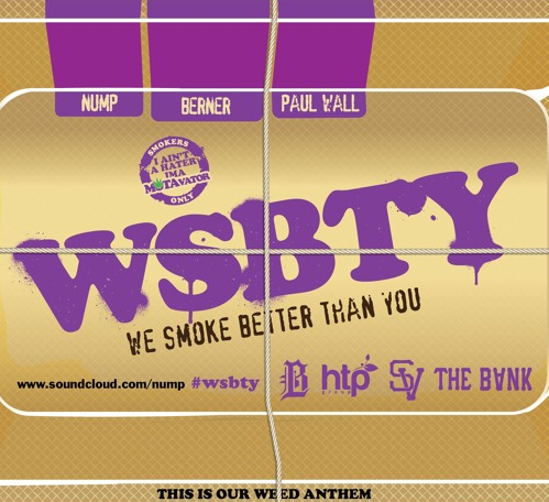 Nump featuring Paul Wall and Berner - "WSBTY"