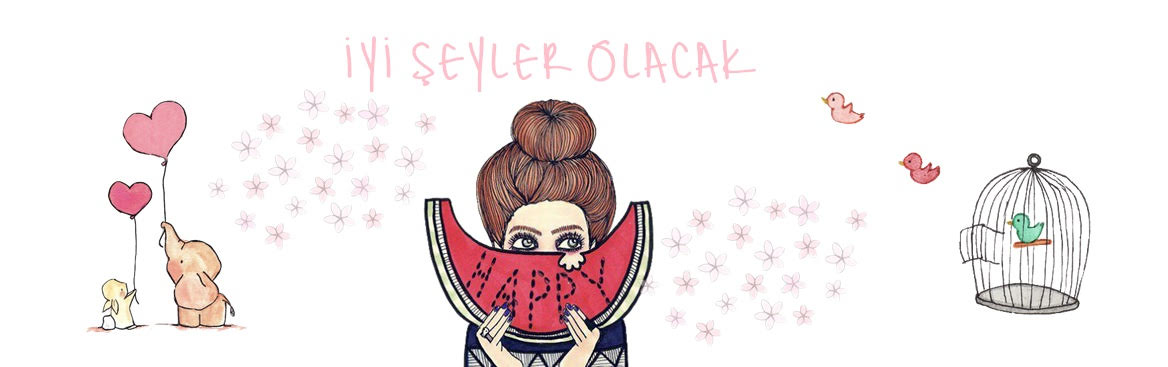 İyi Şeyler Olacak 