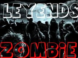 leyends zombies