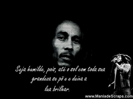 Facebook Recados Frases Do Bob Marley De Amor Recados 4