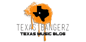 Texas Bangerz I Texas Hiphop Blog