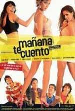 Mañana te cuento (2005) DVDRip Latino