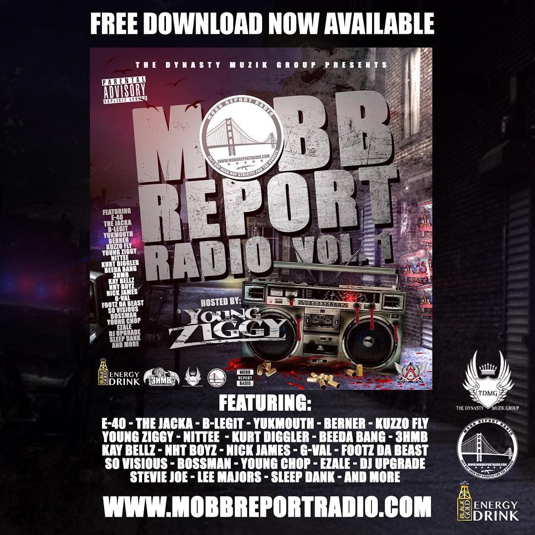 @3HMB and The Dynasty Muzik Group Presents: Mobb Report Radio Vol​.​1 (Hosted By Young Ziggy)