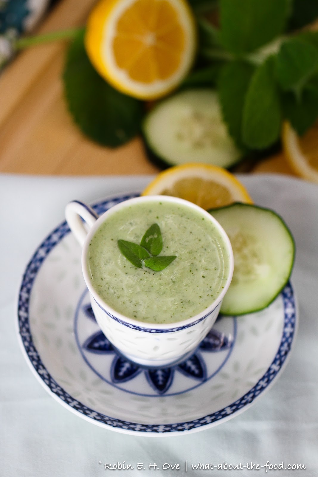 Cucumber Mint Soup with Lemon What about the food?