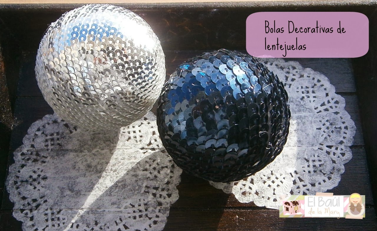El Baúl de la Mary ♥: DIY: Bolas decorativas