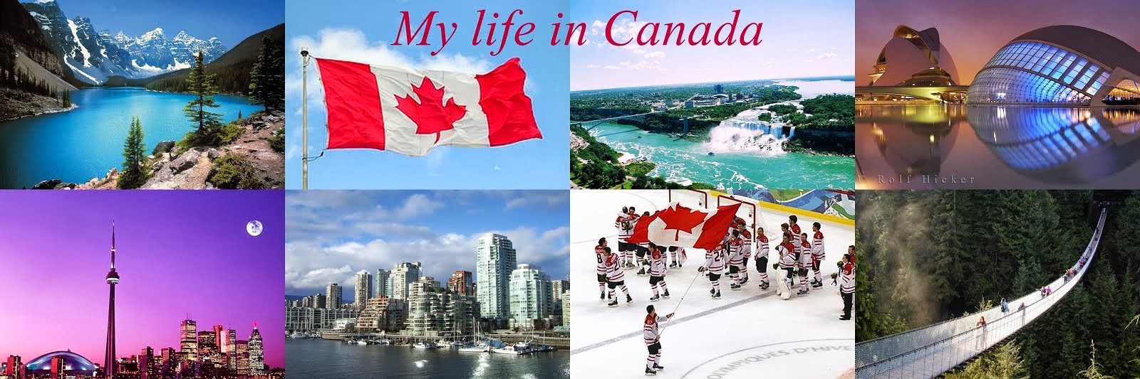 My life in Canada