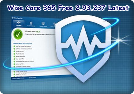 Download Wise Care 365 Free 2.93.237 Latest For (Windows)