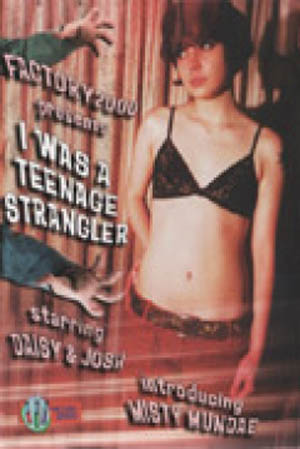 I Was a Teenage Strangler (2008) I Was a Teenage Strangler (2008)