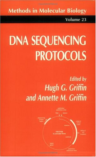 DNA Sequencing Protocols Annette M. Griffin, Hugh G. Griffin
