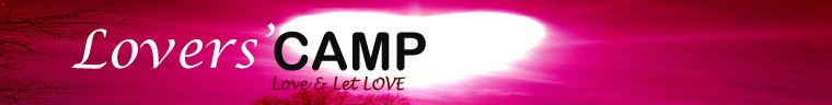 Lovers' CAMP | लवर्स कैंप - Love & Let LOVE