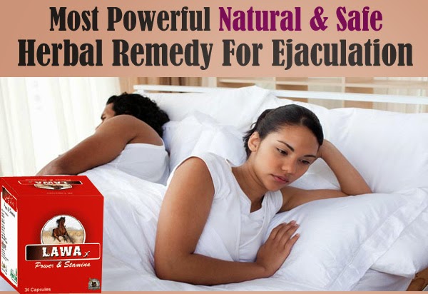 Herbal Remedy For Ejaculation
