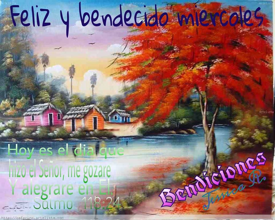Miércoles, día de bendiciones Imágenes de Bendiciones † - Miércoles
