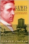 "Lewis Carroll : a portrait with Background" - Donald Thomas. "Lewis Carroll : a portrait with Background" - Donald Thomas.