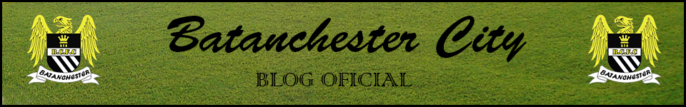 Batanchester City - Blog Oficial