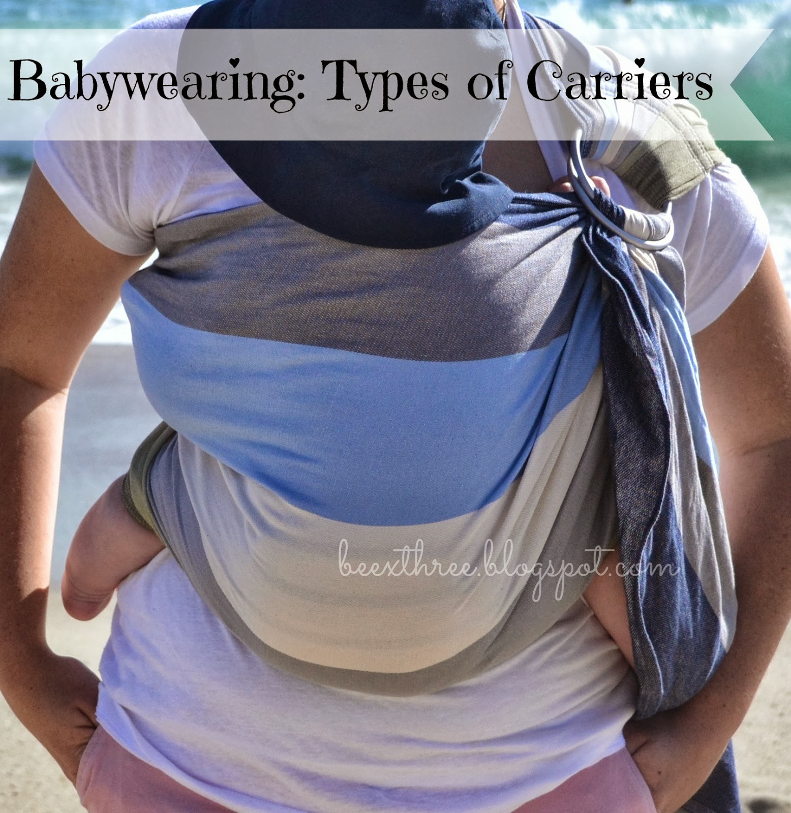 Three B's Babywearing Types of Carriers