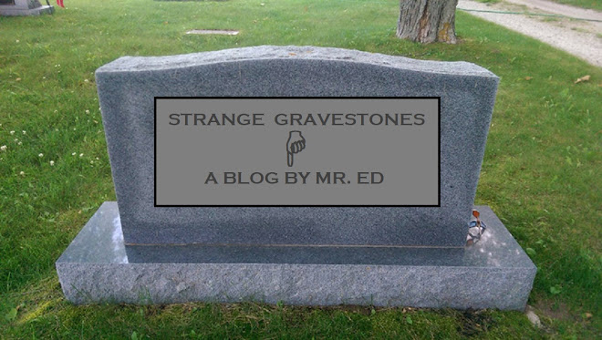 Mr. Ed's Strange Gravestones