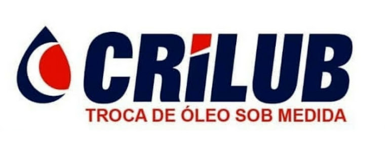 Crilub Lubrificantes e Troca de Óleo