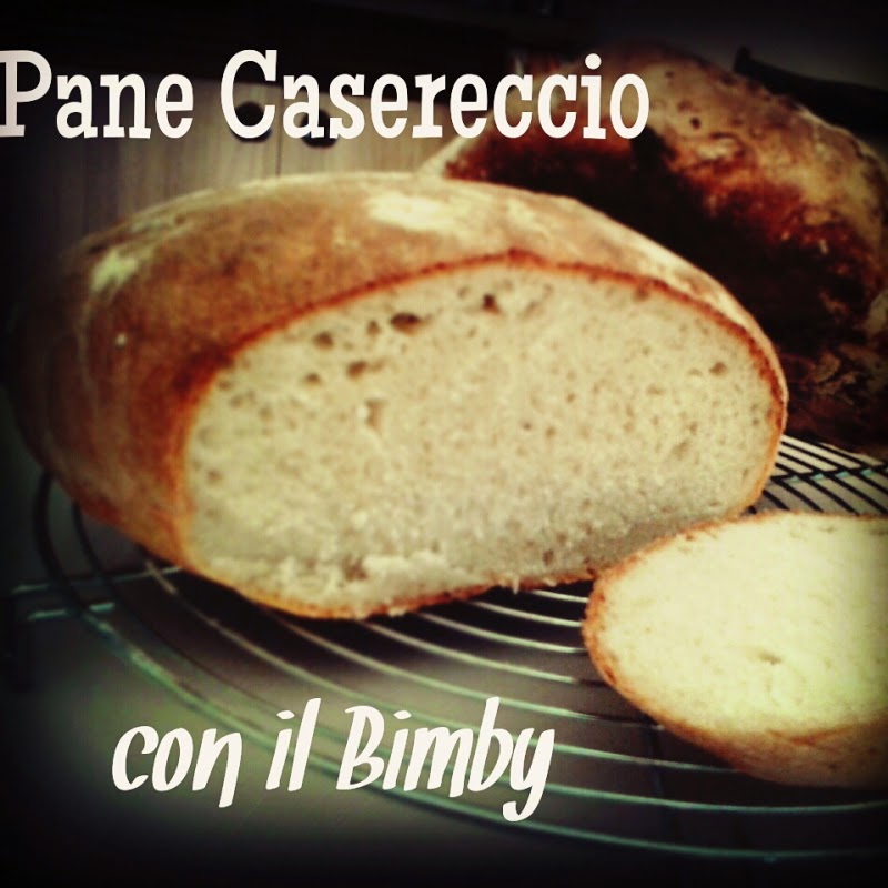 Pane Casereccio Con Il Bimby Cotto E Postato