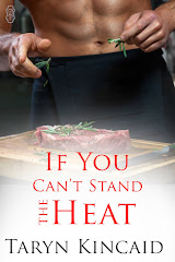 IF YOU CAN'T STAND THE HEAT