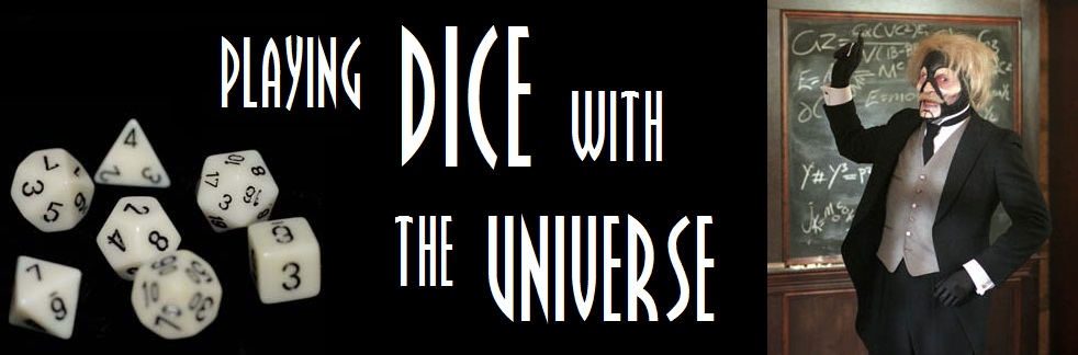 Playing Dice with the Universe