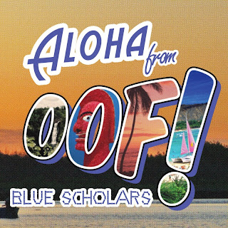 Blue Scholars – Oof! EP (2xCD) (2009) (FLAC + 320 kbps)