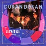 ARENA, Duran Duran