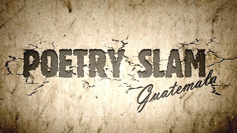 Poetry Slam Guatemala