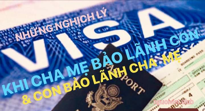 Nghịch lý bảo lãnh cha mẹ và con sang Mỹ, người Việt cần lưu ý Nghịch lý bảo lãnh cha mẹ và con sang Mỹ, người Việt cần lưu ý