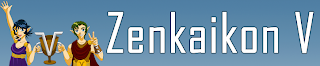 Zenkaikon 2011 - March 18-20, 2011