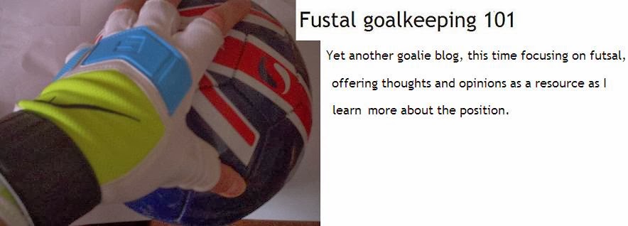 Fustal goalkeeping 101
