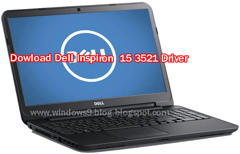 Inspiron 15-3521 Drivers