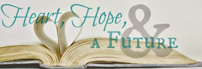 Heart, Hope, and a Future