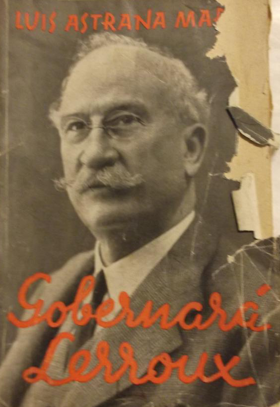 Clásicos de Historia Luis Astrana Marín, Gobernará Lerroux