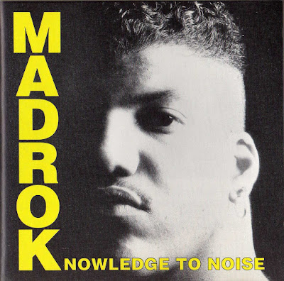 Madrok – Knowledge To Noise (1992) (CD) (FLAC + 320 kbps)