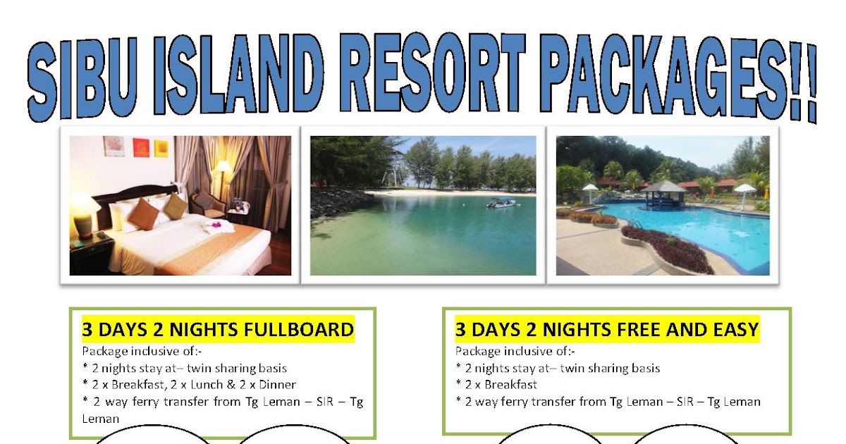 Sibu Island Resort Package Sibu Island Resort Package