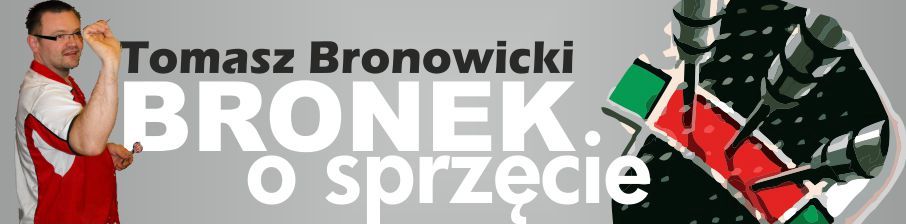 Bronek o sprzęcie