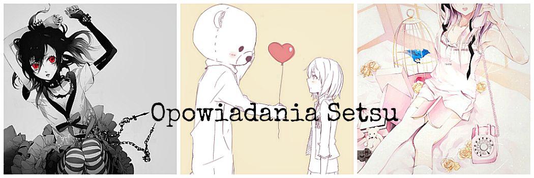 Opowiadania Setsu