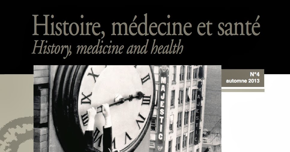 Historien.ne.s de la santé Histoire, médecine et santé, n°4