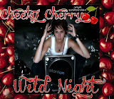 DJ Cheeky Cherry - Wild Night