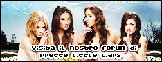 Il Forum di Pretty Little Liars Italia