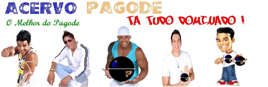 |- Acervo Pagode - O Melhor do Pagode -|