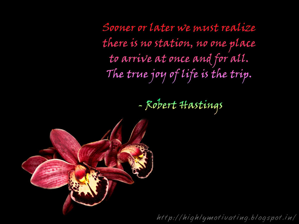 ... Motivation: Inspirational Wallpaper - Life Quote by Robert Hastings