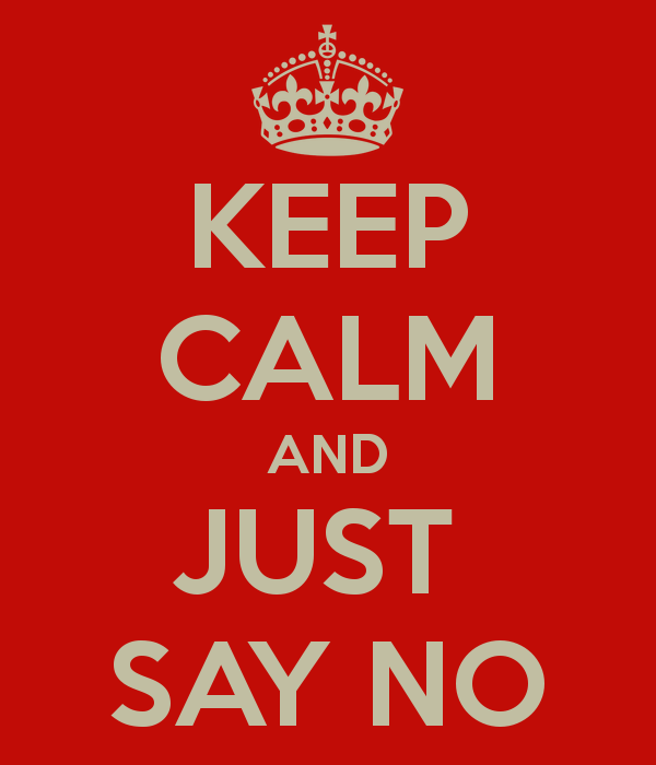 keep-calm-and-just-say-no-10.png