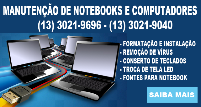 Manutenção de Notebooks e Computadores em Santos