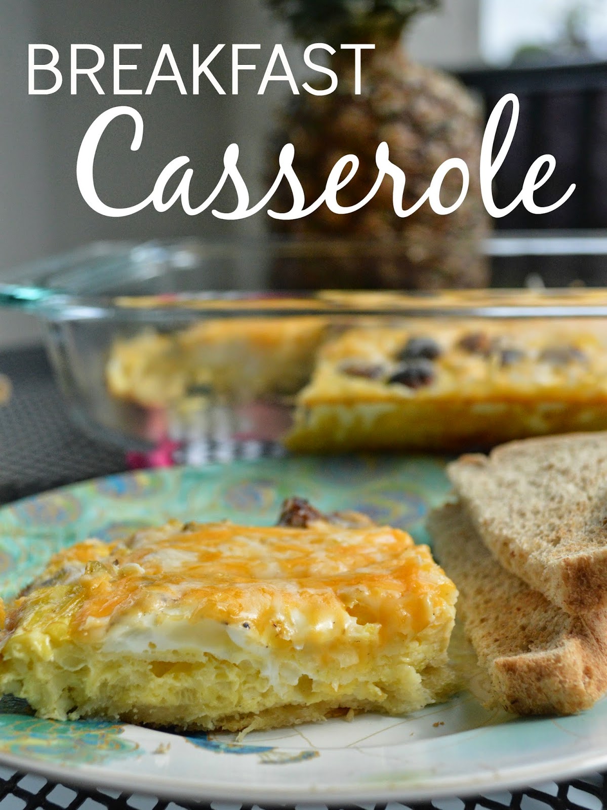 Brunching Breakfast Casserole Southern Style a life + style blog