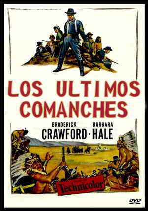 Los Últimos Comanches (1953) DUAL, Subtitulos
