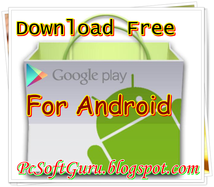 ... Downloads Home: Download Google Play Store 4.4.22 APK For Android Free