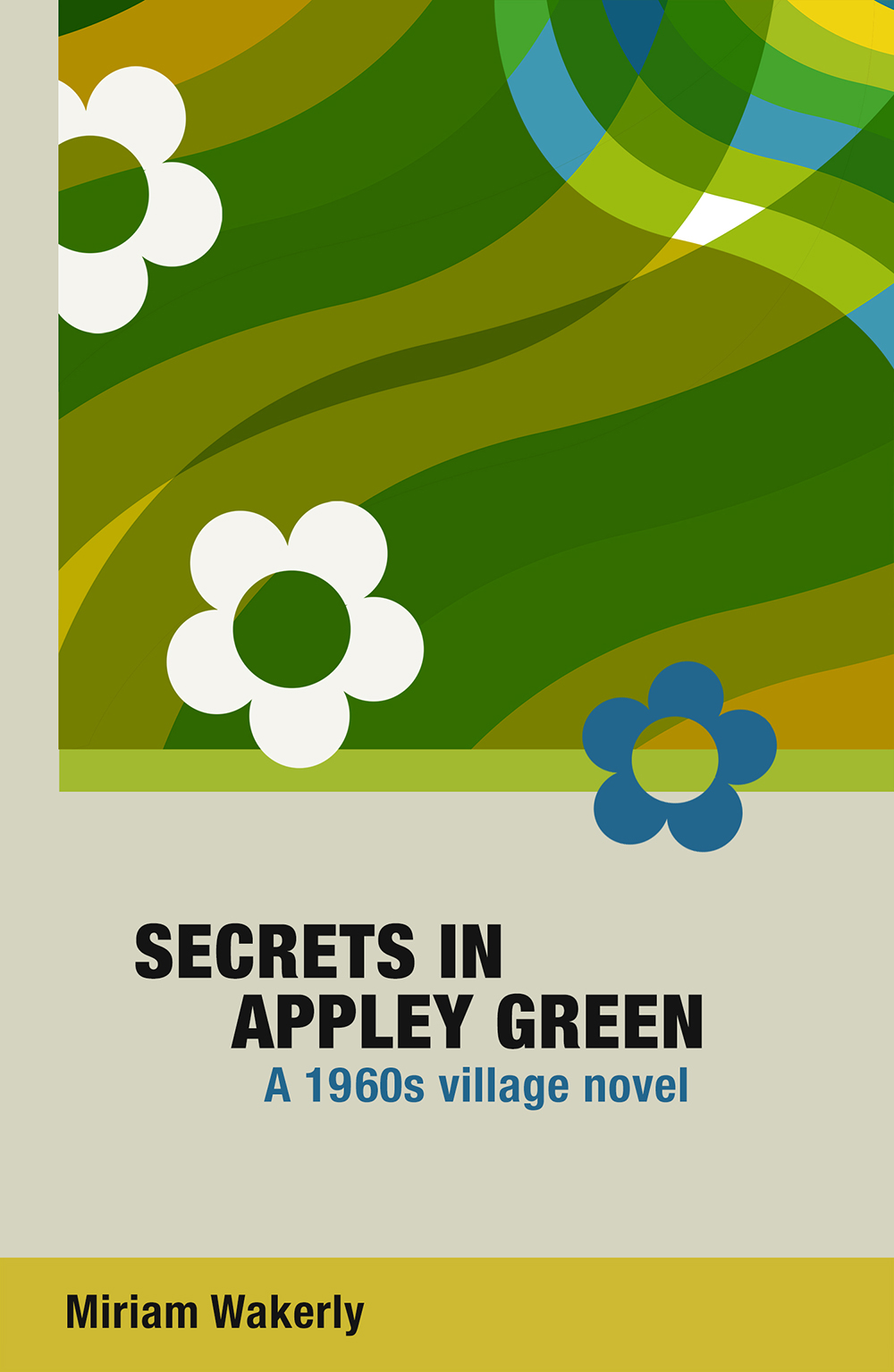 Secrets in Appley Green - a 1960s village novel