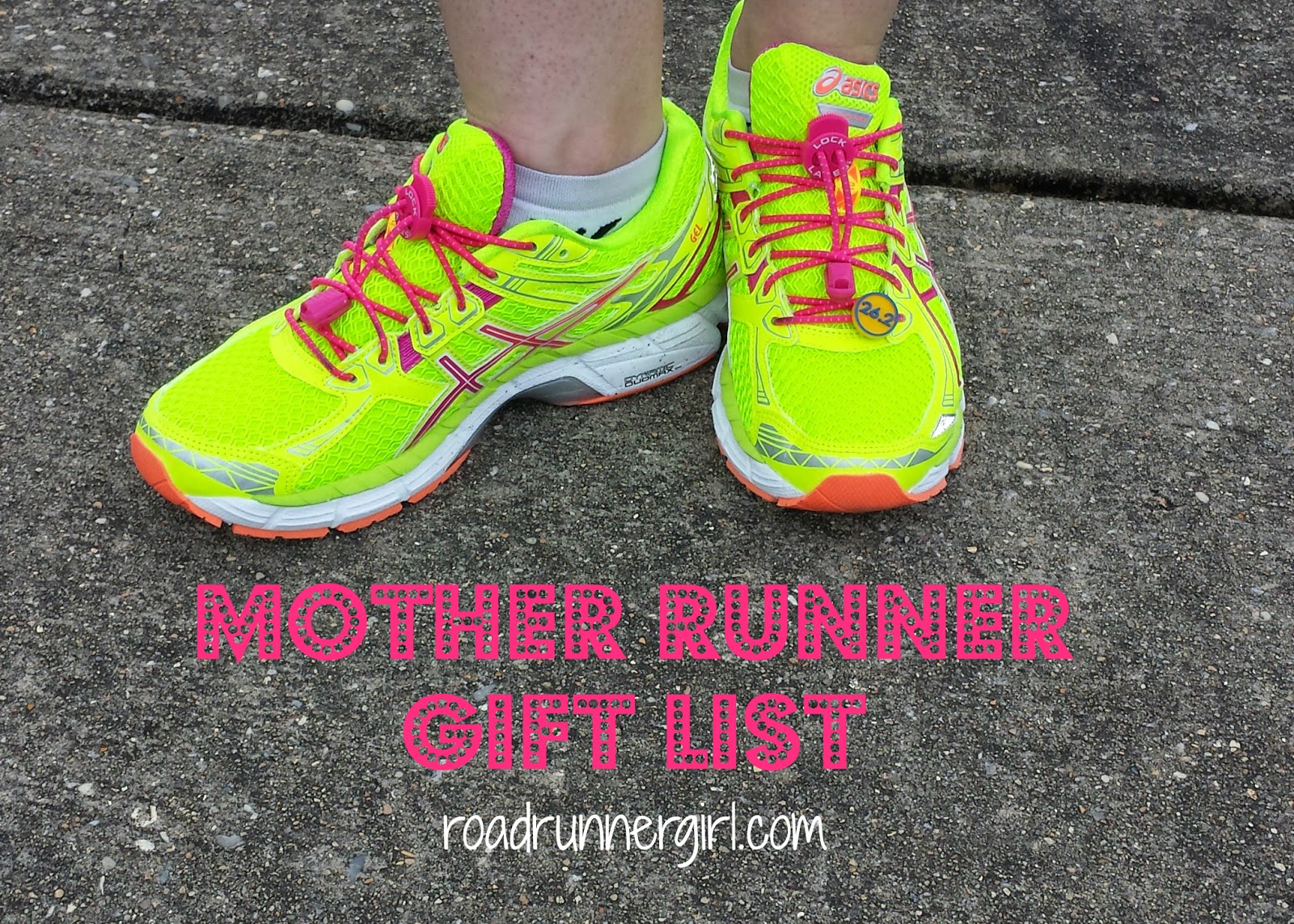 Road Runner Girl Mother Runner Gift List!